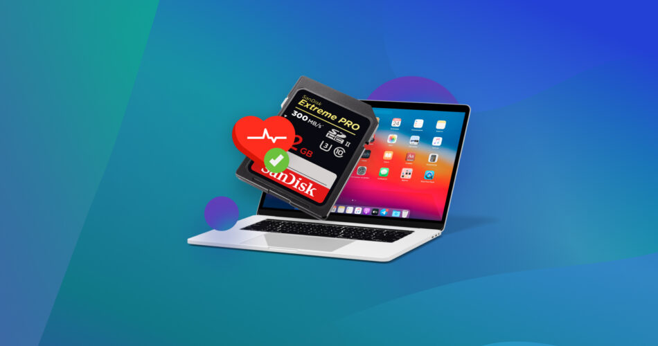 Check SD Card Health on a Mac